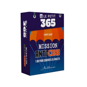 Mission anti-cons : 1 an pour esquiver les boulets