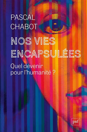 Nos vies dans les capsules : quel avenir pour l'humanité ?