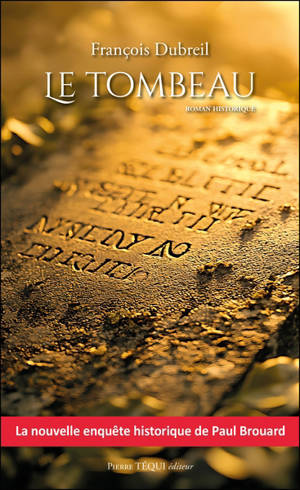 Le tombeau : roman historique
