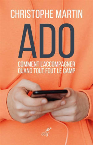 Ado : comment l'accompagner quand tout fout le camp