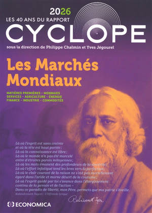 Cyclope 2026, les 40 ans du rapport : les marchés mondiaux, "dans ce paradis de liberté..." : matières premières, monnaies, services, agriculture, énergie, finance, industrie, commodités