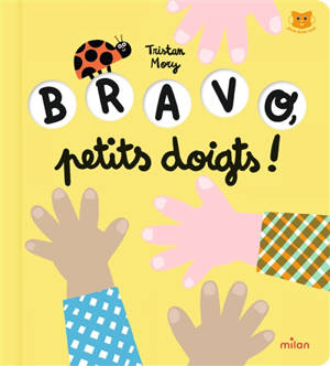 Bravo, petits doigts !