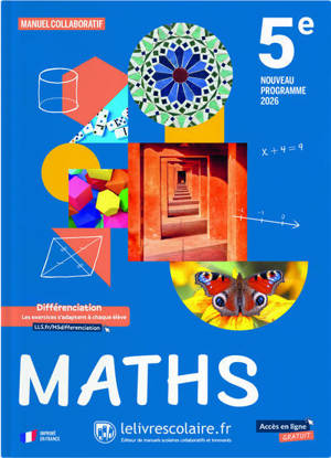 Maths 5e : manuel collaboratif : nouveau programme 2026