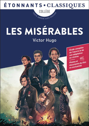 Les misérables : collège, texte abrégé avec dossier