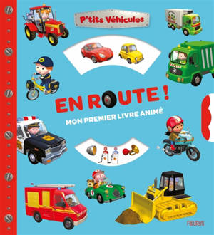 En route ! : mon premier livre animé