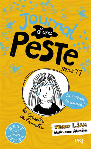 Journal d'une peste. Vol. 11. La saison des amours !