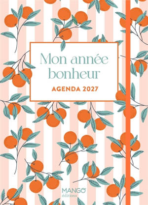 Mon année bonheur : agenda 2027