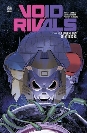 Void rivals. Vol. 5. La guerre des Quintessons
