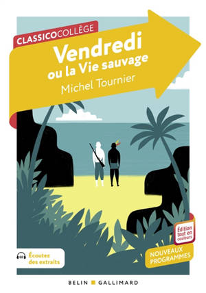 Vendredi ou La vie sauvage : nouveaux programmes