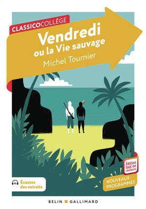 Vendredi ou La vie sauvage : nouveaux programmes