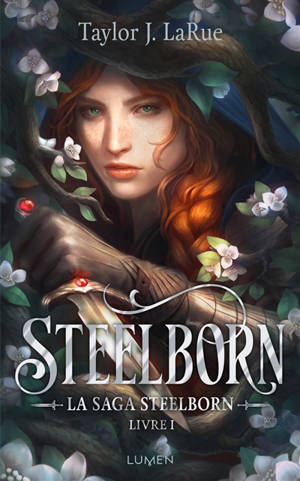 Steelborn. Vol. 1