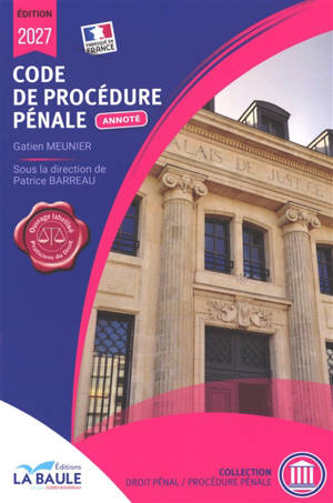 Code de procédure pénale : annoté