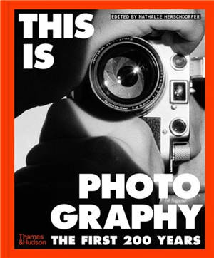 This is Photography The First 200 Years