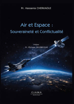 Air et espace : souveraineté et conflictualité