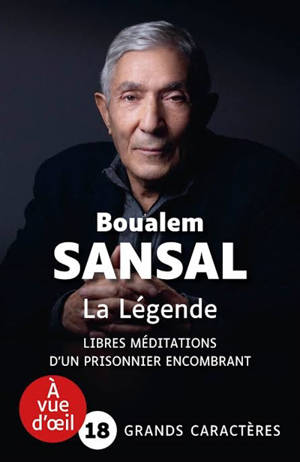 La légende : libres méditations d'un prisonnier encombrant