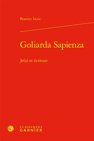Goliarda Sapienza : Je(u) et écriture