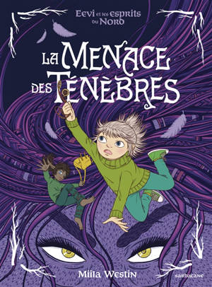 Eevi et les esprits du Nord. La menace des ténèbres