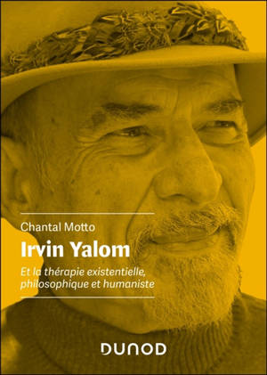 Irvin Yalom et la thérapie existentielle et humaniste
