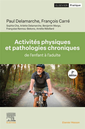 Activités physiques et pathologies chroniques : de l'enfant à l'adulte
