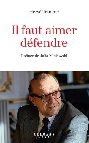 Il faut aimer défendre
