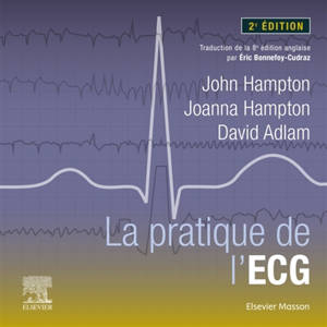 La pratique de l'ECG