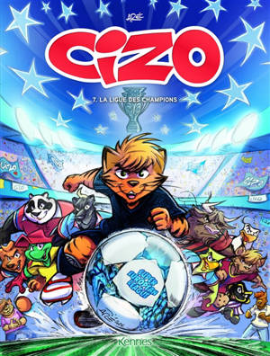 Cizo. Vol. 7. La Ligue des champions