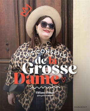 Les conseils de la grosse dame