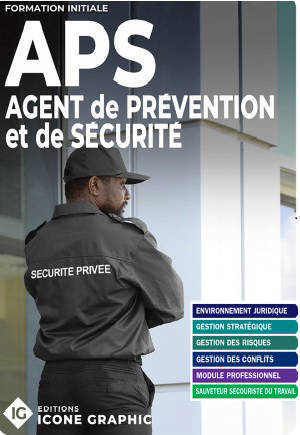 APS, agent de prévention et de sécurité : formation initiale