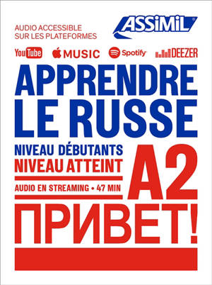 Apprendre le russe : niveau débutants : niveau atteint A2