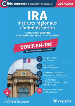 IRA, instituts régionaux d'administration : concours externe, concours interne, 3e concours, tout-en-un, cat. A : 2027-2028