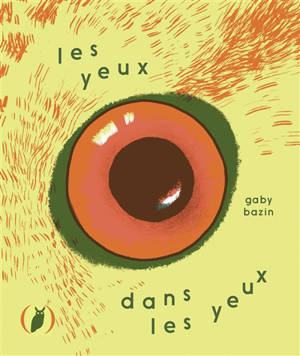 Les yeux dans les yeux