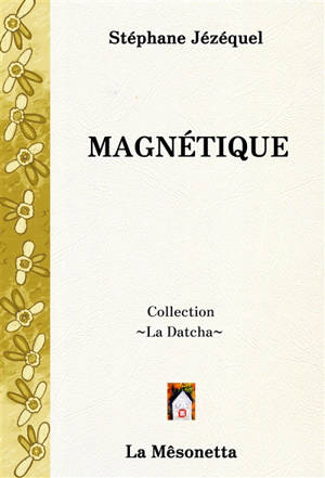 Magnétique