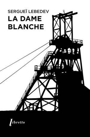 La dame blanche : cinq jours en juillet 2014