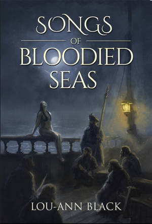 Songs of Bloodied Seas