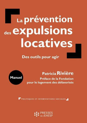 La prévention des expulsions locatives : des outils pour agir