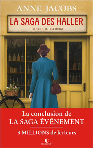 La saga des Haller. Vol. 3. Le choix de Herta