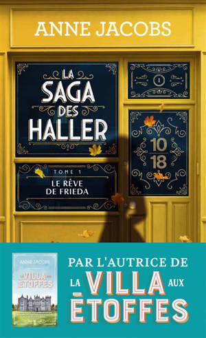 La saga des Haller. Vol. 1. Le rêve de Frieda