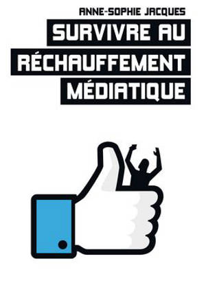 Survivre au réchauffement médiatique