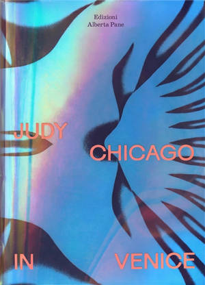 Judy Chicago à Venise