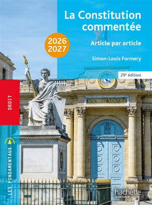 La Constitution commentée : article par article : 2026-2027