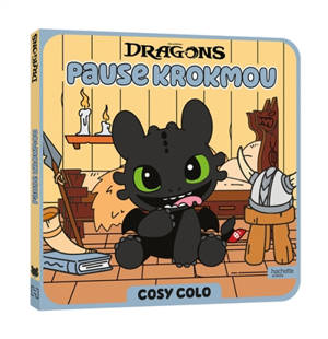Dragons : Pause Krokmou : Cosy Colo