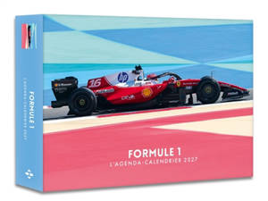 Formule 1 : Agenda : Calendrier - Semainier 2027