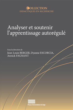 Analyser et soutenir l'apprentissage autorégulé