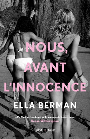 Nous, avant l'innocence