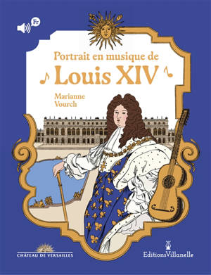 Portrait en musique de Louis XIV