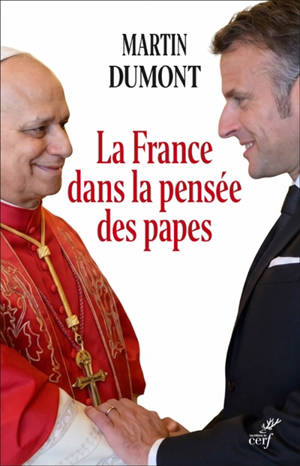La France dans la pensée des papes : de Pie VI à François
