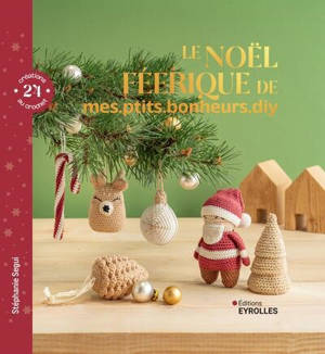 Le Noël féerique de mes.ptits.bonheurs.diy : 24 créations au crochet