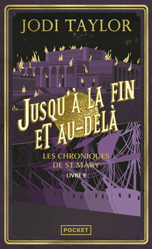 Les chroniques de St Mary. Vol. 9. Jusqu'à la fin et au-delà