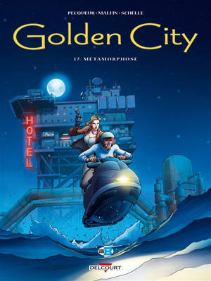Golden City. Vol. 17. Métamorphose