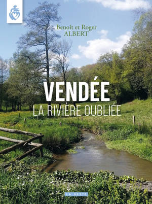 Vendée : la rivière oubliée